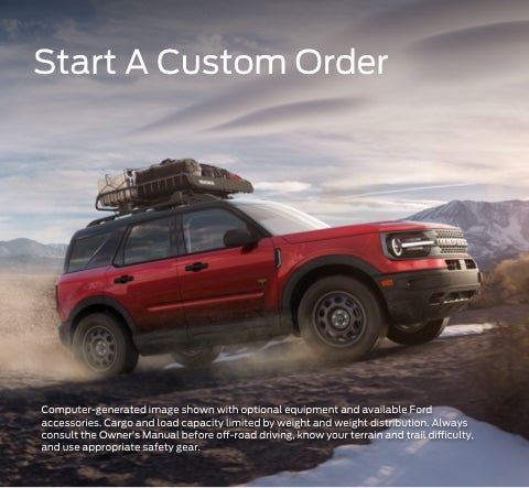 Start a custom order | Ford of Spartanburg in Spartanburg SC